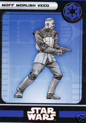 #26 Moff Morlish Veed - Very Rare